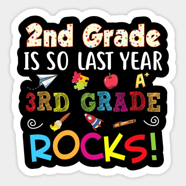 2nd Grade Is So Last Year 3rd Rocks Back To School Kid Sticker by FONSbually